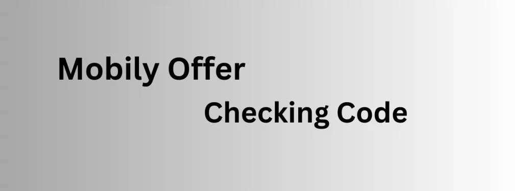 Mobily Offer Check Code